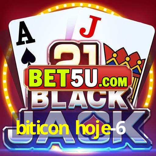 biticon hoje